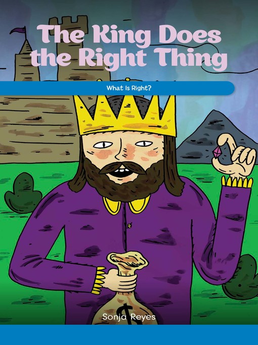 Title details for The King Does the Right Thing by Sonja Reyes - Available